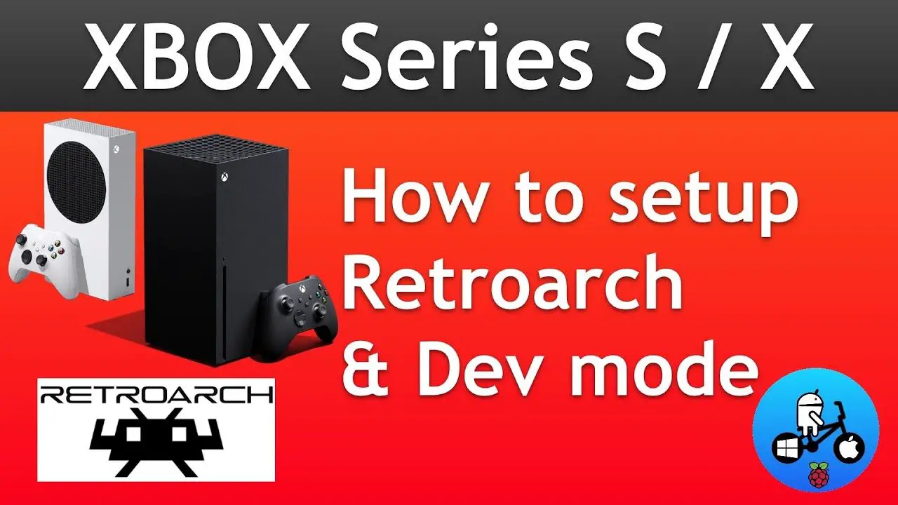 How to Install Retroarch & more on The Xbox Series S and Series X.
