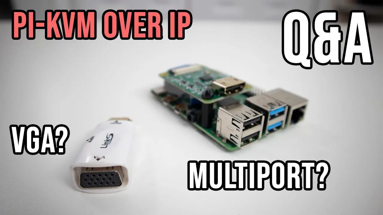 Raspberry Pi KVM Over IP Q&A
