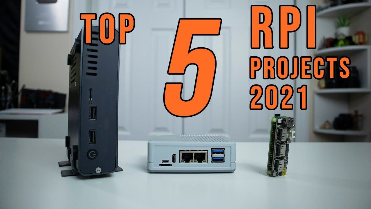 My Top 5 Raspberry Pi Projects of 2021