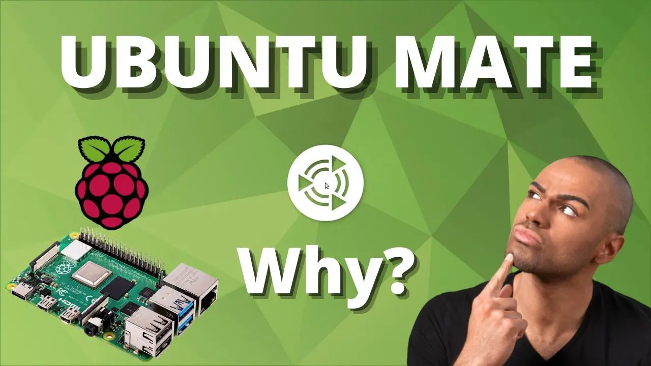 Why is everyone talking about it so much? Ubuntu MATE on Raspberry Pi