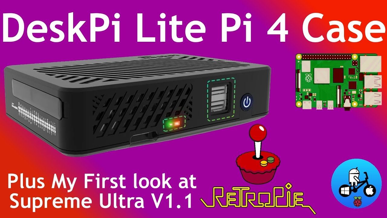 DeskPi lite Raspberry Pi 4 case. Plus first look at Retropie Supreme Ultra V1.1