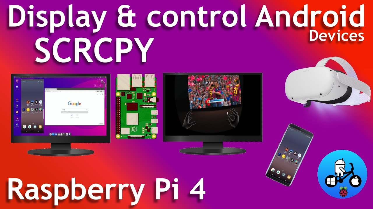 Scrcpy mirror & control your Android device. Raspberry Pi.