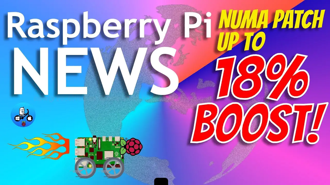 pi news 89. Raspberry Pi 5 up to 18% performance boost!